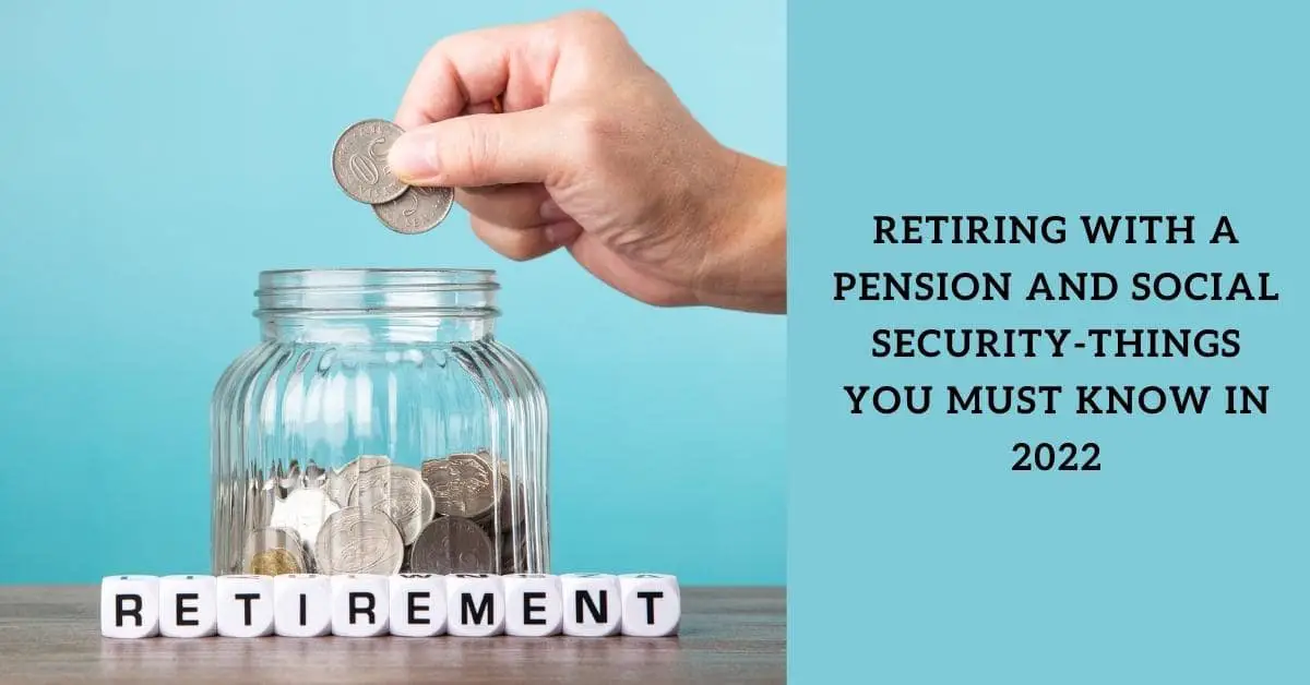 Retiring With A Pension And Social Security