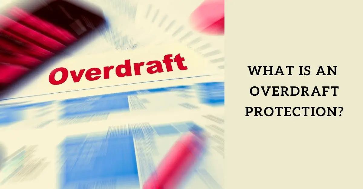 What Is An Overdraft Protection