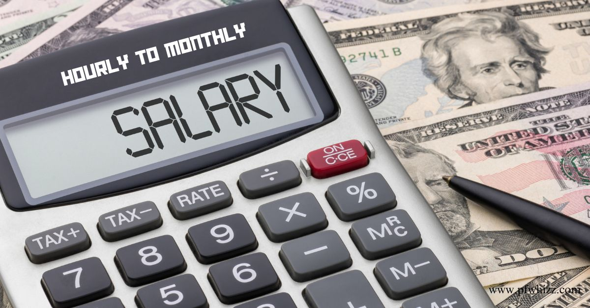 Hourly To Monthly Salary Calculator